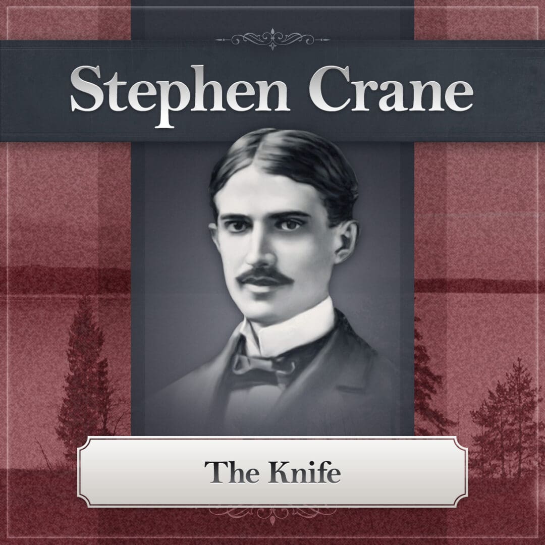 Knife by Stephen Crane