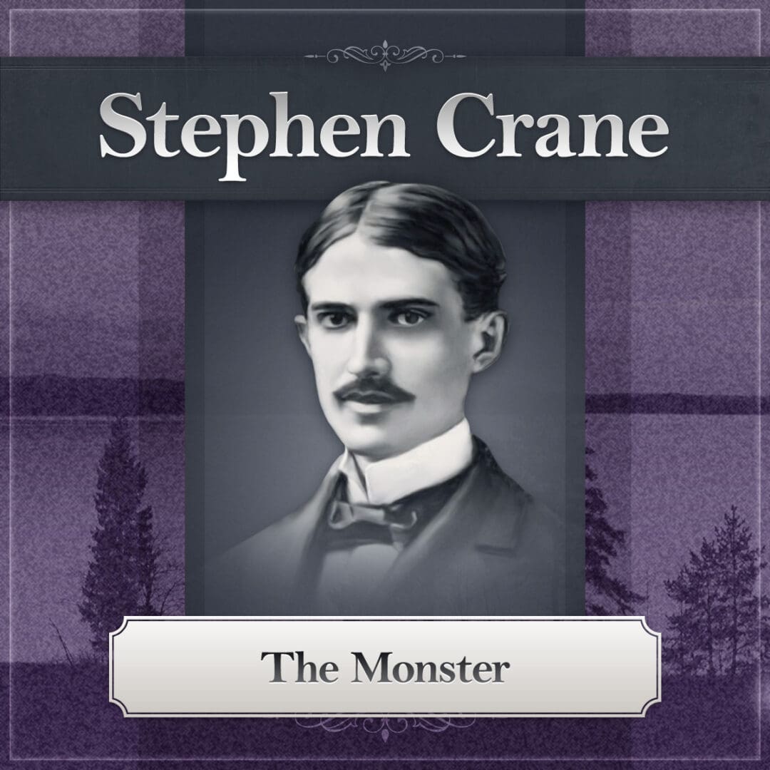 Monster by Stephen Crane