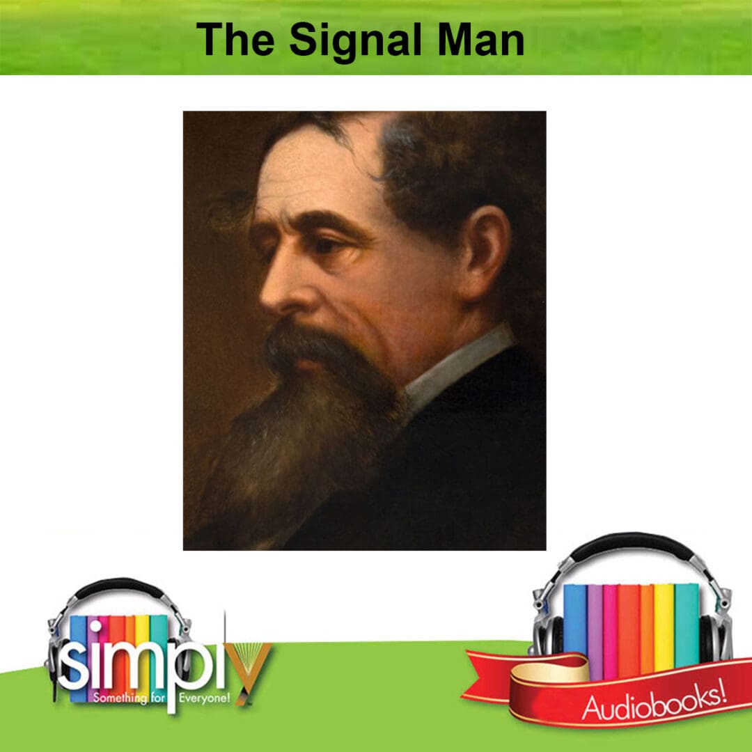 Signal Man Ghost Story by Dickens