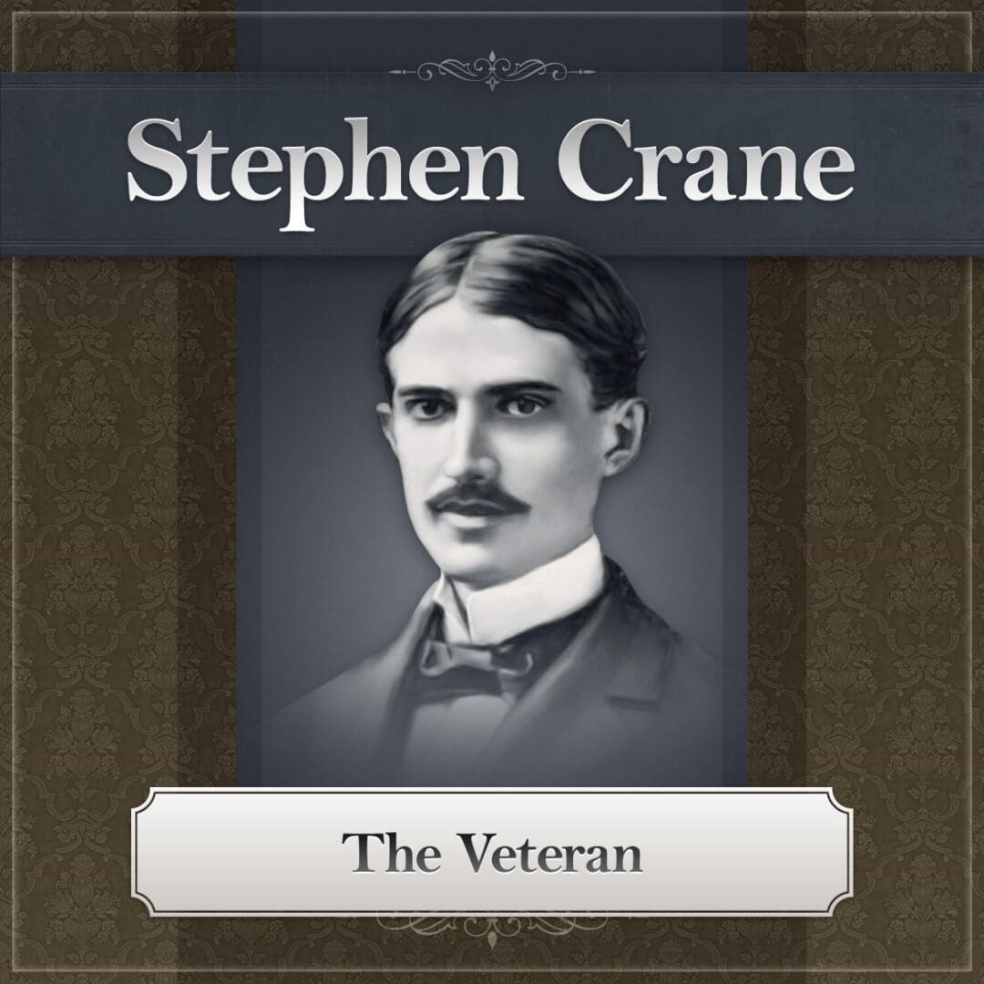 Veteran by Stephen Crane