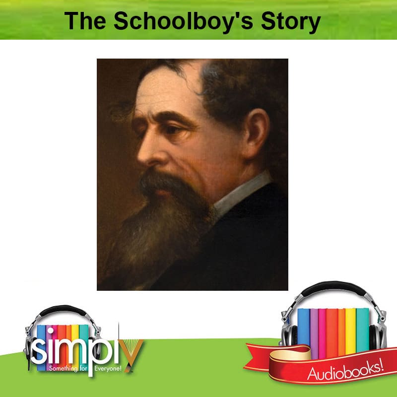 School Boy's Story by Dickens