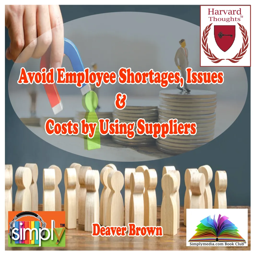 A poster with wooden figures and the words " avoid employee shortages, issues & corts by using suppliers ".