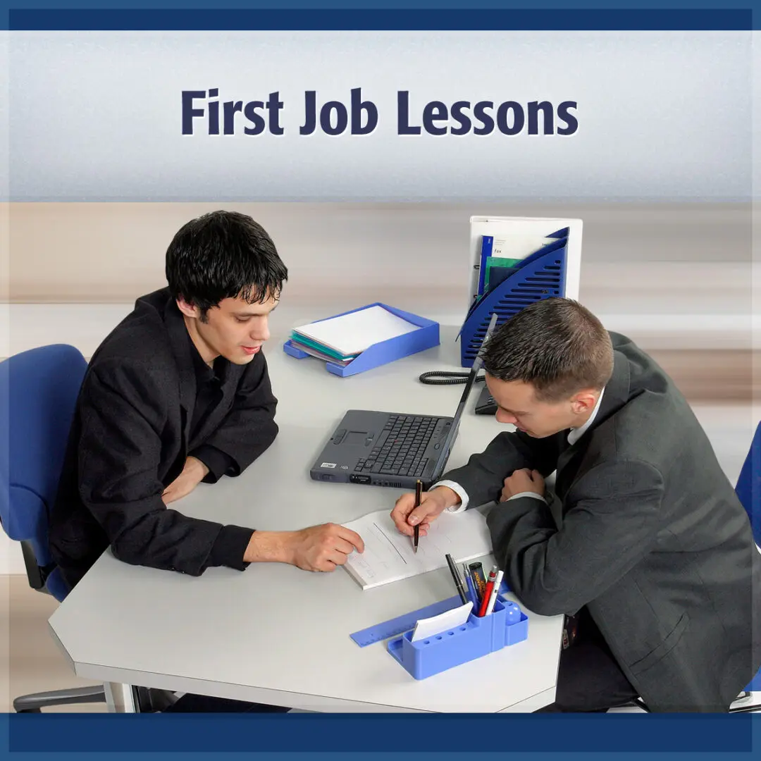 First Job Lessons