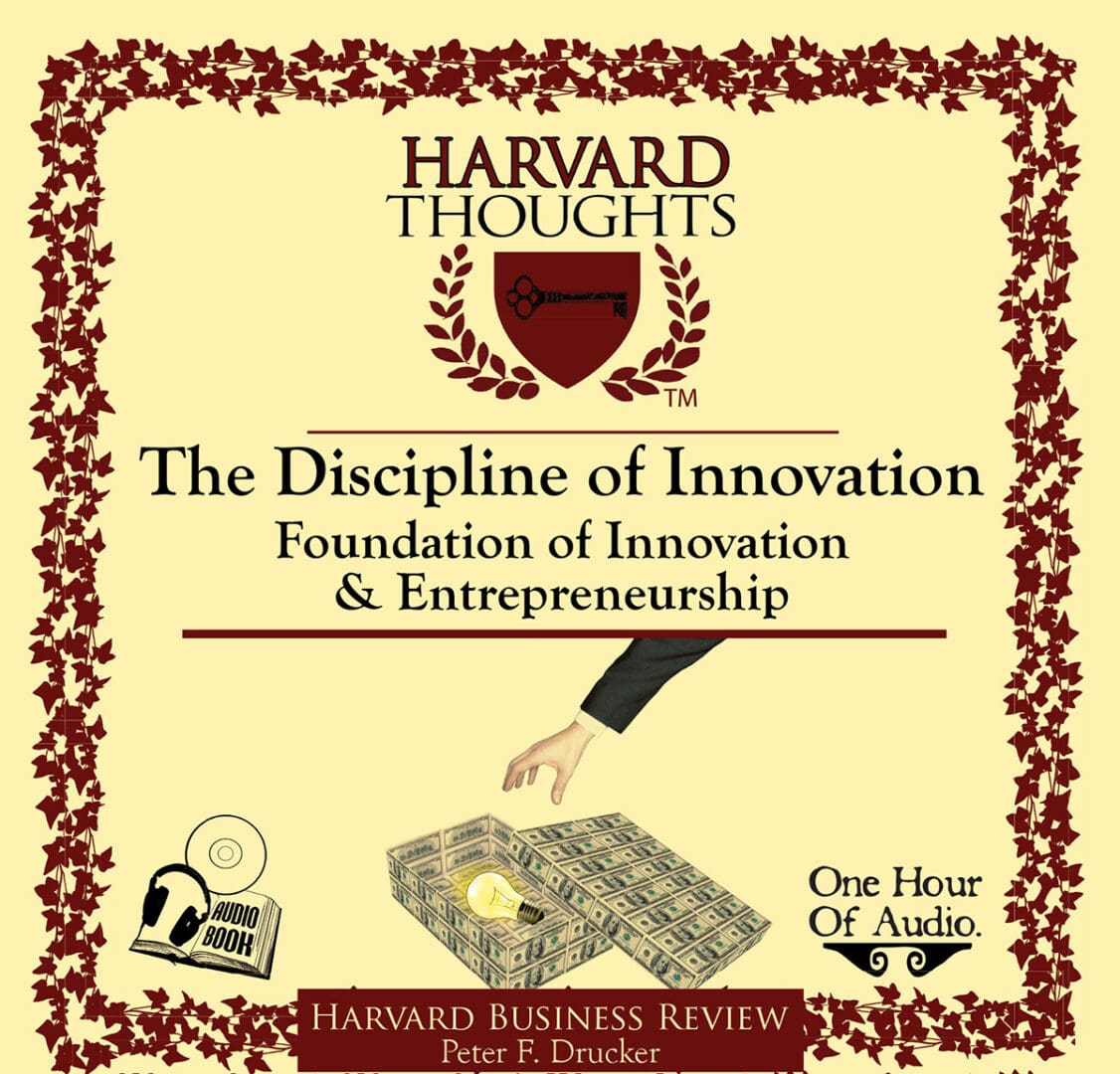 Discipline of Innovation