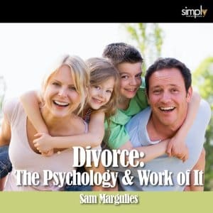 Divorce The Psychology Work of It